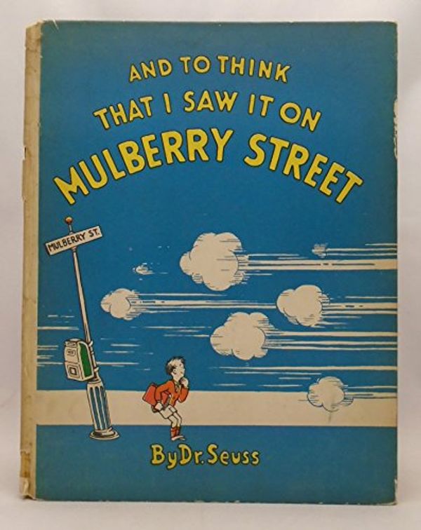 Cover Art for 9781127295937, And to Think That I Saw It on Mulberry Street by Dr. Seuss