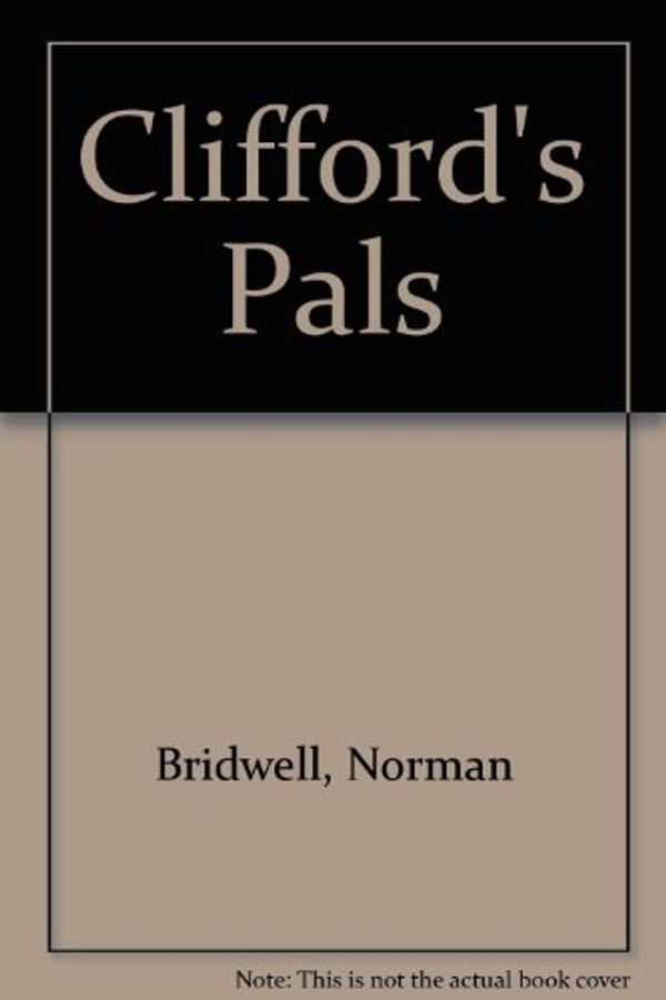 Cover Art for 9789997753533, Clifford's Pals by Norman Bridwell