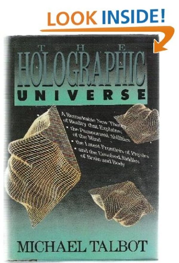 Cover Art for 9780246136909, The Holographic Universe by Professor Michael Talbot