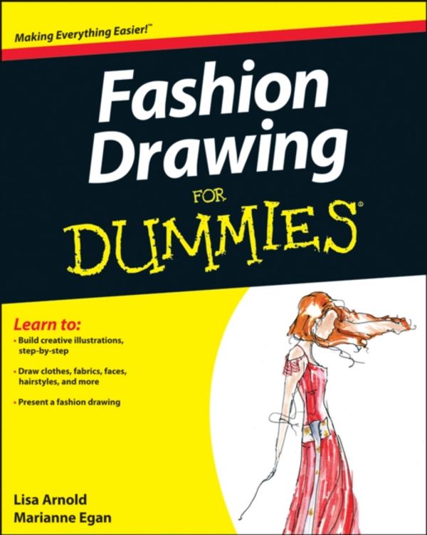 Cover Art for 9780470601600, Fashion Drawing For Dummies by Lisa Arnold