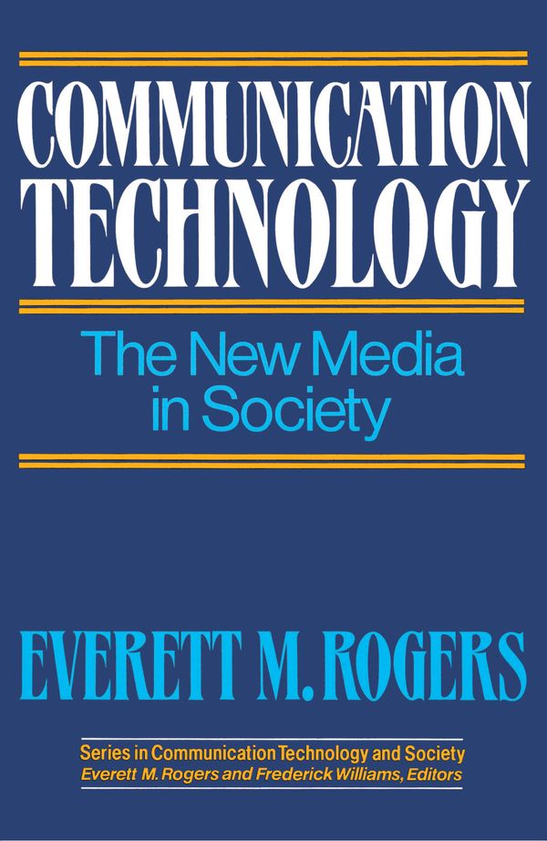 Cover Art for 9780029271209, Communication Technology by Rogers, Everett M.