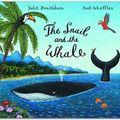 Cover Art for 9781405090100, The Snail and the Whale by Julia Donaldson