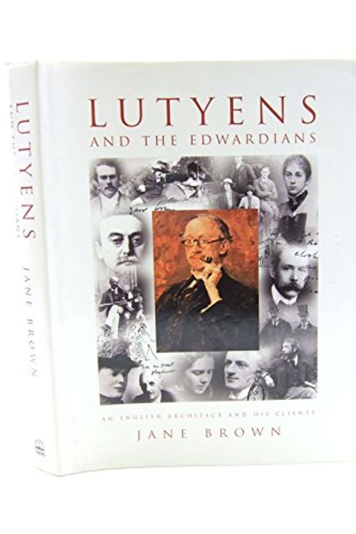 Cover Art for 9780670858712, Lutyens and the Edwardians by Jane Brown