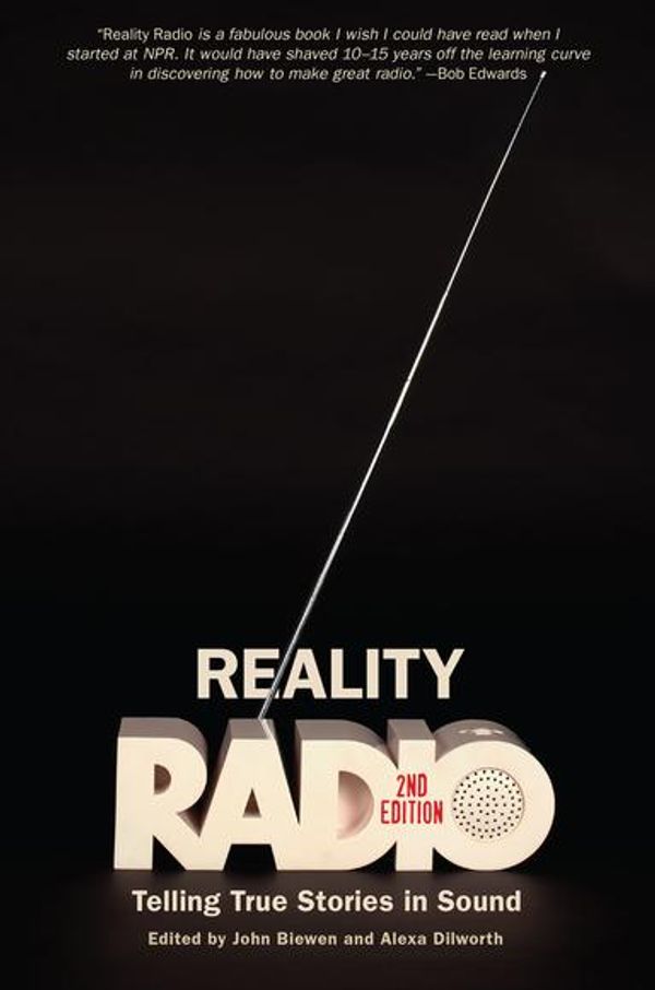 Cover Art for 9781469633145, Reality Radio, Second Edition by Alexa Dilworth, John Biewen