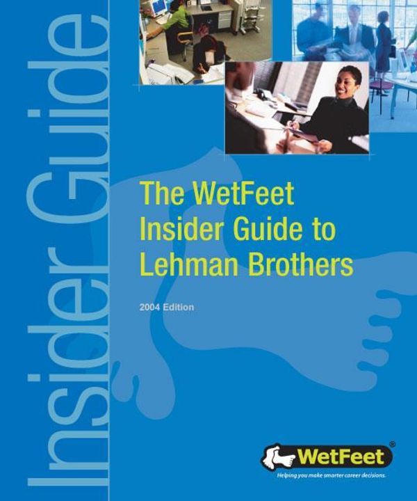Cover Art for 9781582074146, The WetFeet Insider Guide to Lehman Brothers, 2004 edition by WetFeet,