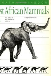 Cover Art for 9780226437224, East African Mammals: An Atlas of Evolution in Africa, Volume 3, Part B: Large Mammals by Jonathan Kingdon
