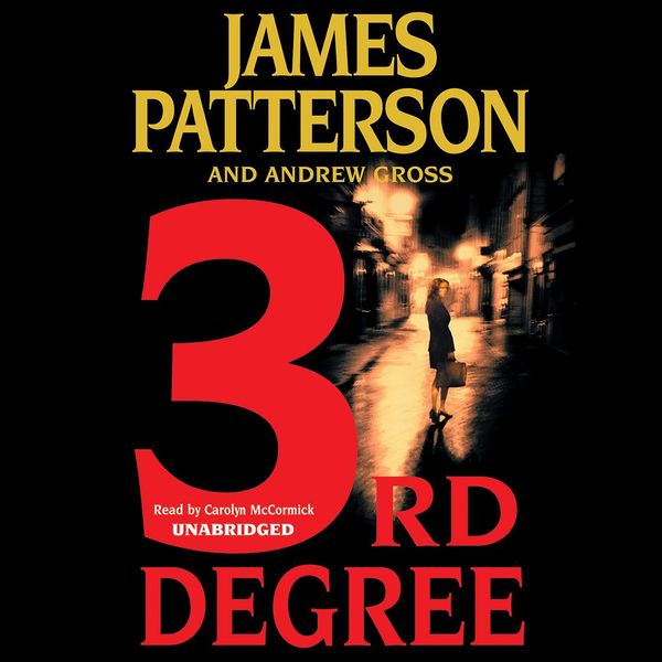 Cover Art for 9781594833106, 3rd Degree by James Patterson, Andrew Gross
