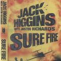 Cover Art for 9780007244119, Sure Fire by Jack Higgins