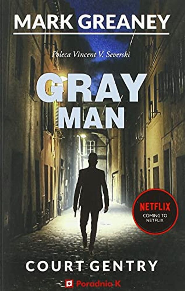 Cover Art for 9788366555518, Gray Man by Mark Greaney