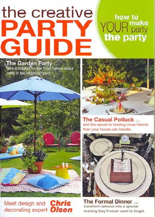 Cover Art for 0028906045062, The Creative Party Guide DVD Entertaining with Chris Olsen (Leisure Arts #4506) by Unknown