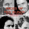 Cover Art for 9781514819852, Faces of Ted Bundy: My Prison Interviews with Bundy by Paul Dawson
