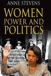 Cover Art for 9780230507814, Women, Power and Politics by Anne Stevens