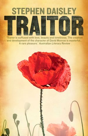 Cover Art for 9781921799266, Traitor by Stephen Daisley