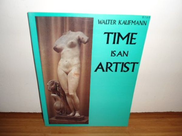 Cover Art for 9780070333178, Man's Lot: Time is an Artist by Walter Kaufmann