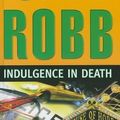 Cover Art for 9781410431646, Indulgence in Death by J D. Robb