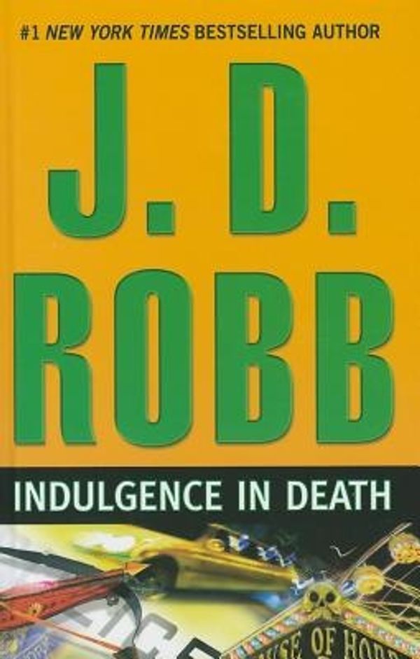 Cover Art for 9781410431646, Indulgence in Death by J D. Robb