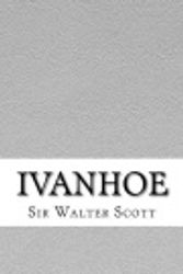 Cover Art for 9781548615550, Ivanhoe by Walter Scott