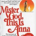 Cover Art for 9780345327222, Mister God, This is Anna by Fynn