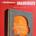 Cover Art for 9781491507865, An Unnecessary Woman by Rabih Alameddine