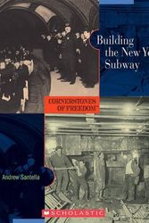 Cover Art for 9780531211014, Building the New York Subway by Andrew Santella