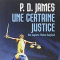 Cover Art for 9782253148623, Une Certaine Justice (Ldp Policiers) (French Edition) by P. D. James