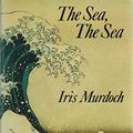 Cover Art for 9780701123390, Sea, the Sea by Iris Murdoch