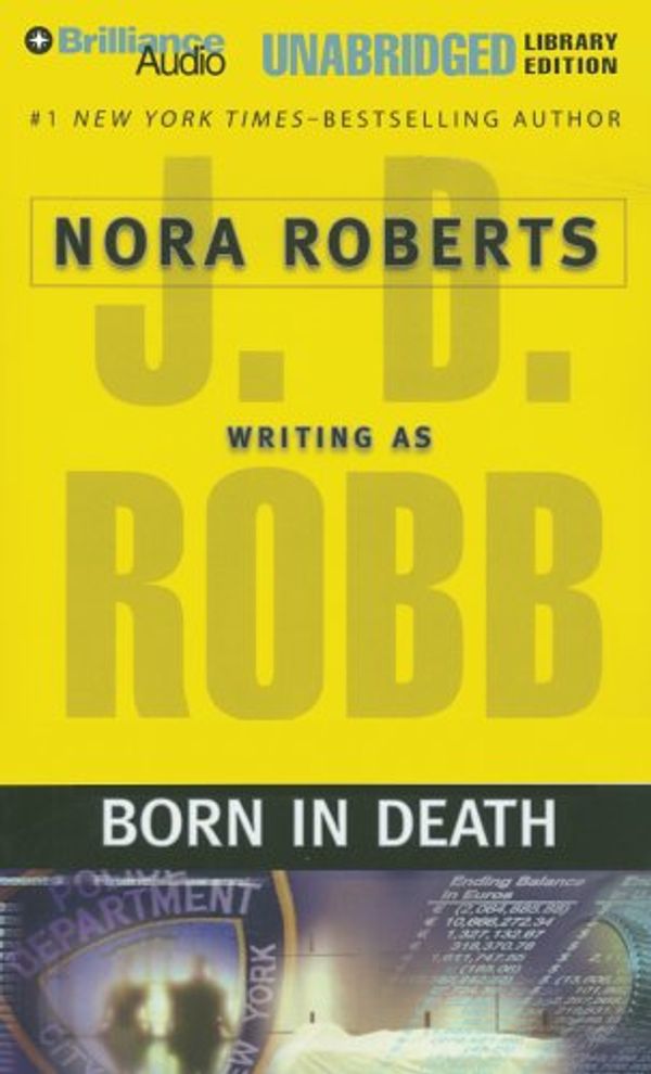 Cover Art for 9781423304760, Born in Death by J D Robb