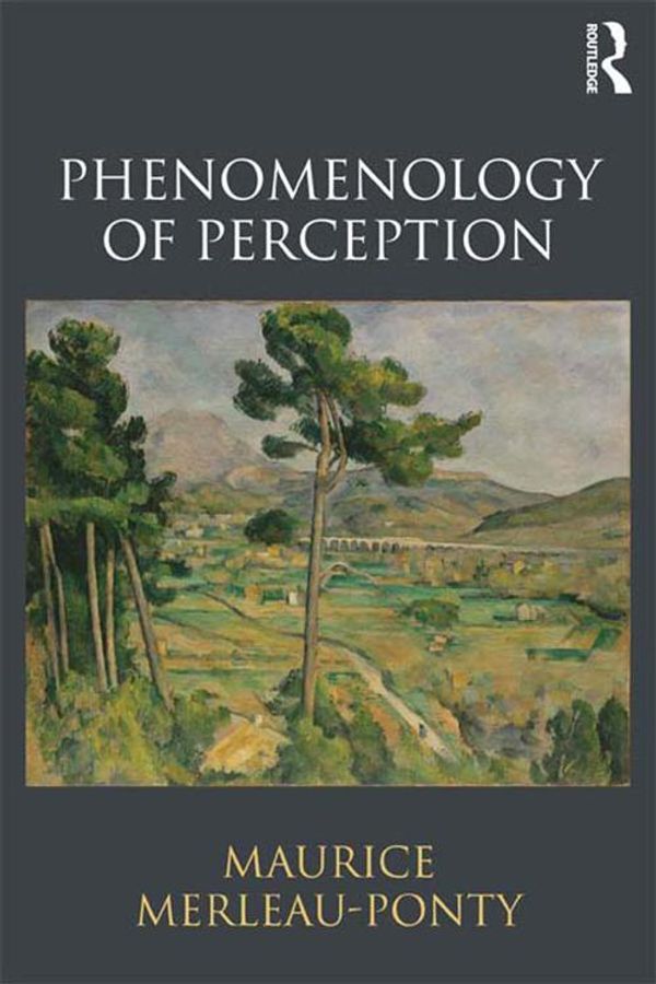 Cover Art for 9781135718671, Phenomenology of Perception by Maurice Merleau-Ponty