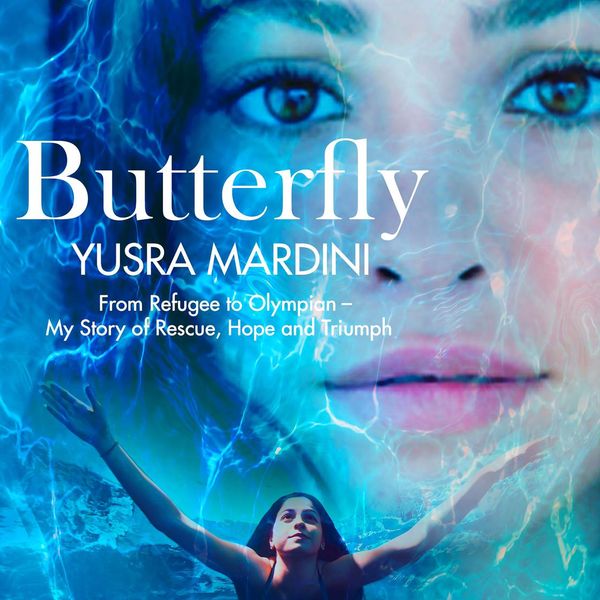 Cover Art for 9781427298324, Butterfly by Yusra Mardini