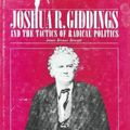 Cover Art for 9780829501698, Joshua R. Giddings and the tactics of radical politics by James Brewer Stewart