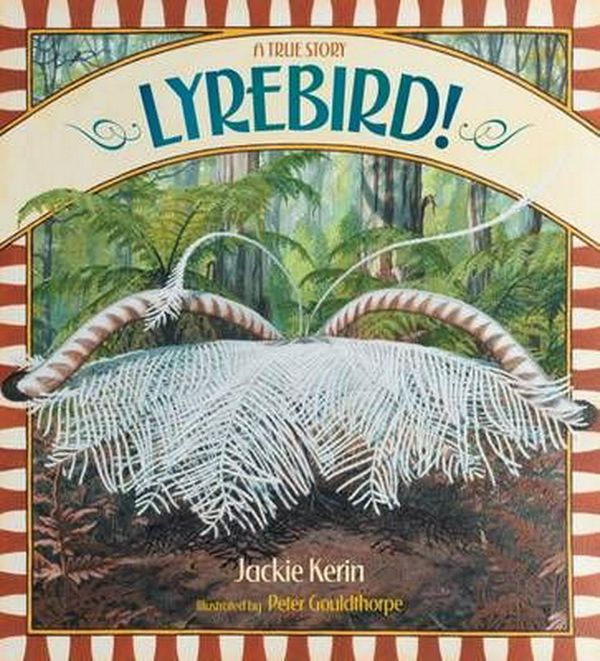 Cover Art for 9781921833045, Lyrebird! by Jackie Kerin