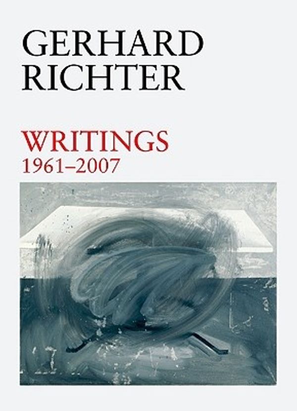 Cover Art for 9781933045948, Gerhard Richter: Writings by Gerhard Richter