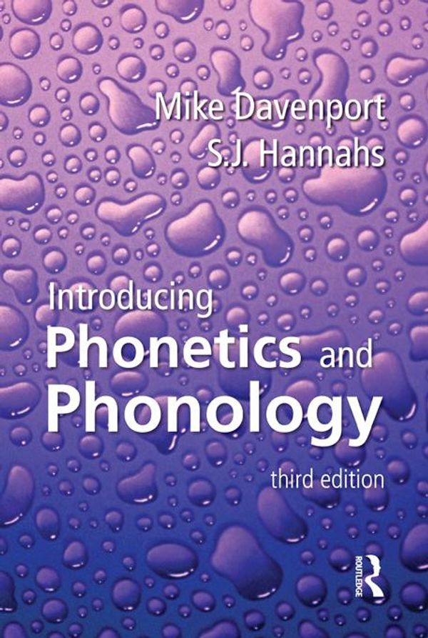 Cover Art for 9781134672493, Introducing Phonetics and Phonology, Third Edition by Mike Davenport, S.J. Hannahs