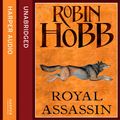 Cover Art for 9780007504015, Royal Assassin by Robin Hobb