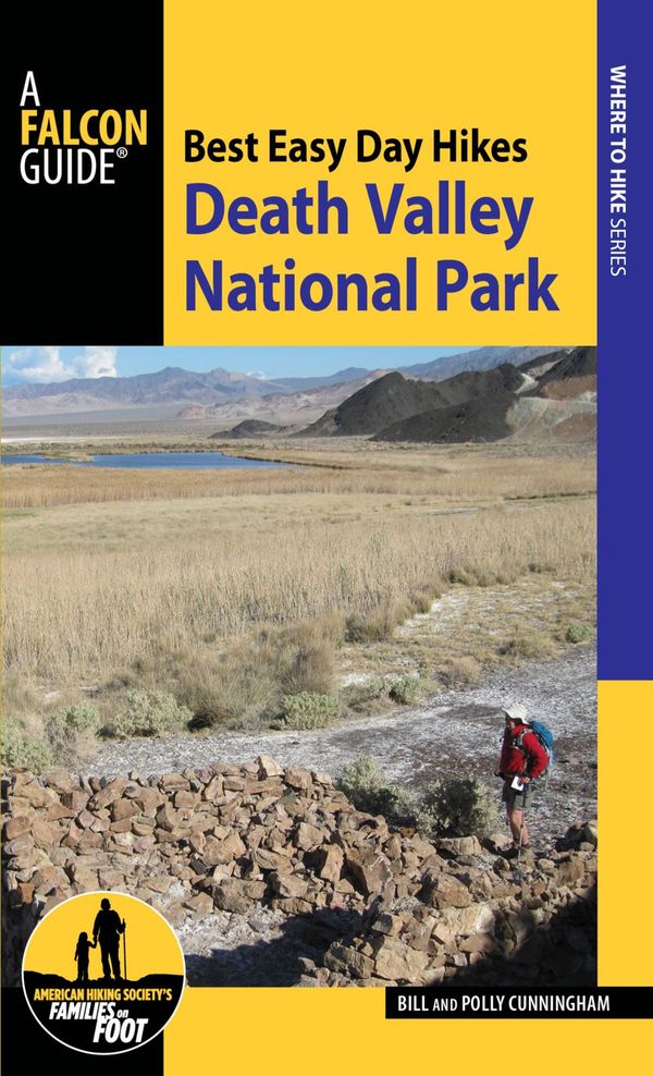 Cover Art for 9781493027262, Best Easy Day Hikes Death Valley National Park by Bill Cunningham, Polly Cunningham