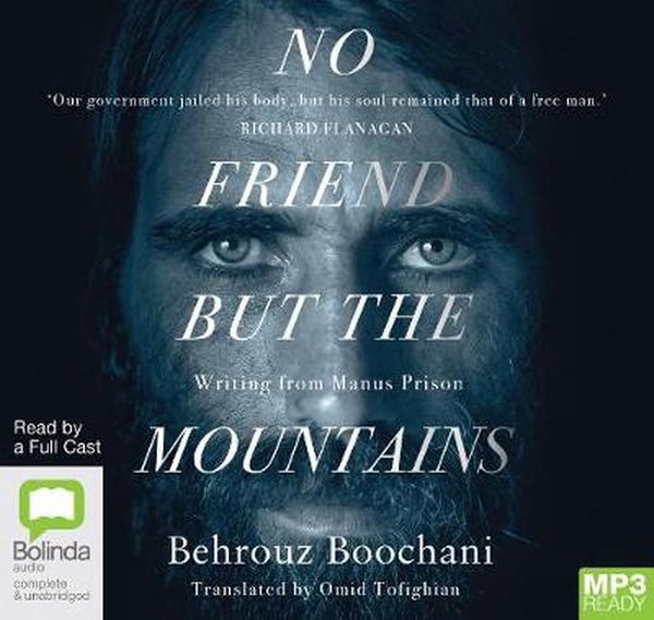 Cover Art for 9780655613770, No Friend But The Mountains by Behrouz Boochani