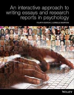 Cover Art for 9780730350477, An Interactive Approach to Writing Essays and Research Reports in Psychology 4E Print on Demand (Black & White) by Lorelle J. Burton