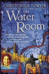 Cover Art for 9780553587166, The Water Room by Christopher Fowler