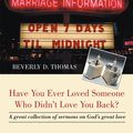 Cover Art for 9781491729458, Have You Ever Loved Someone Who Didn't Love You Back? by Beverly D. Thomas