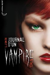 Cover Art for 9782012022614, Journal D'Un Vampire 5 [French] by L J Smith