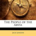 Cover Art for 9781145953956, The People of the Abyss by Jack London