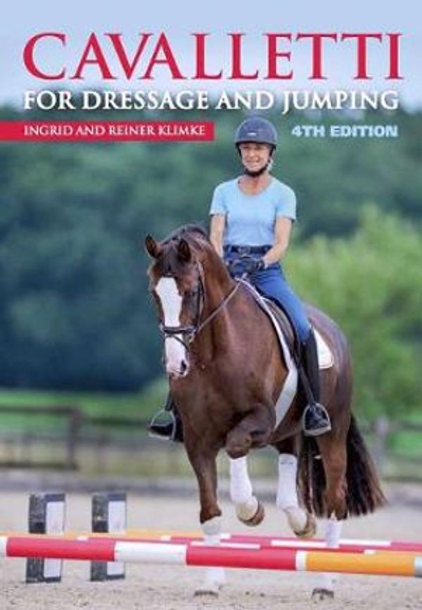 Cover Art for 9781570769276, Cavalletti 4th Edition: For Dressage and Jumping by Ingrid Klimke