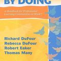 Cover Art for 9781935542094, Learning by Doing by Richard Dufour, Rebecca DuFour, Robert Eaker, Thomas Many