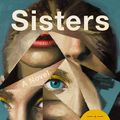 Cover Art for 9780593188958, Sisters: A Novel by Daisy Johnson
