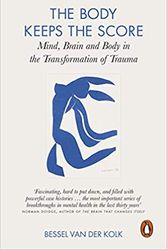 Cover Art for B08K3G4V2Q, By Bessel van der Kolk The Body Keeps the Score Mind Brain and Body in the Transformation of Trauma Paperback – 24 Sept 2015 by Bessel Der Van Kolk