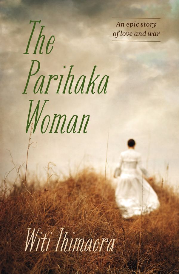 Cover Art for 9781869797294, The Parihaka Woman by Witi Ihimaera