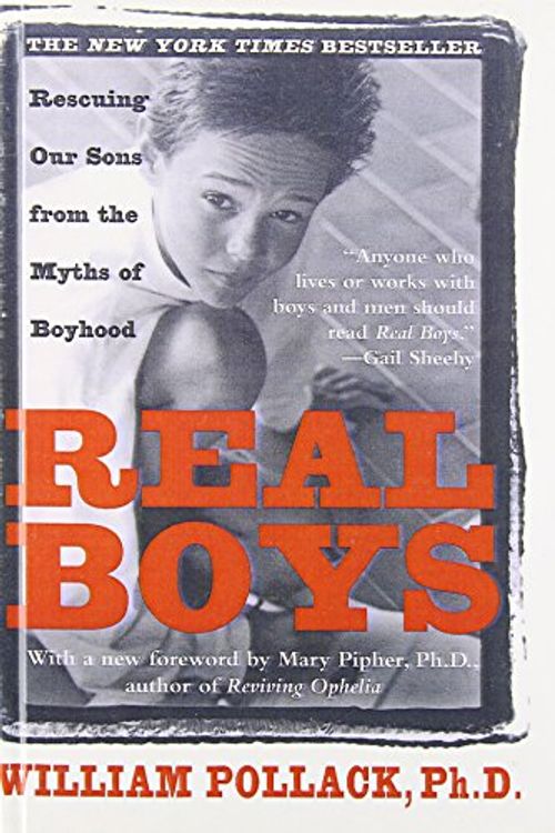 Cover Art for 9780613222488, Real Boys: Rescuing Our Sons from the Myths of Boyhood by William S. Pollack