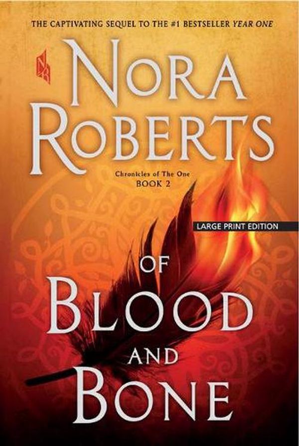 Cover Art for 9781432857615, Of Blood and Bone by Nora Roberts