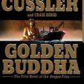 Cover Art for 9781587245640, Golden Buddha by Clive Cussler, Craig Dirgo