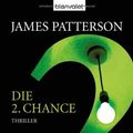 Cover Art for 9783442363926, Die 2. Chance by James Patterson, Andrew Gross